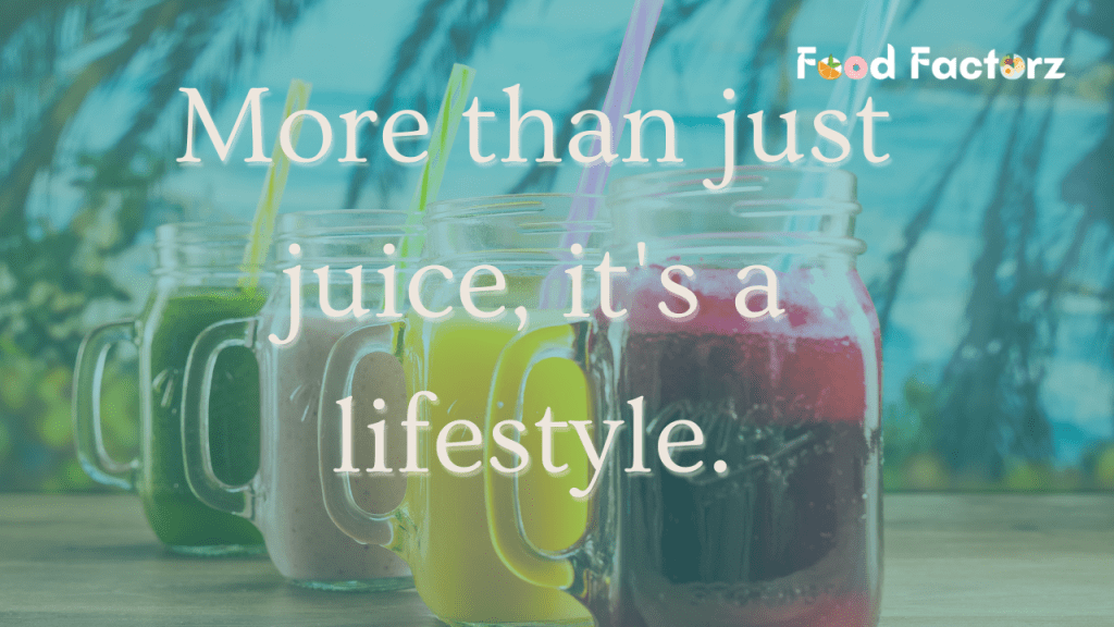 Types of nourishing juices.