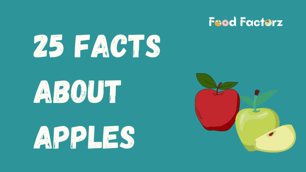 25 Amazing Facts About Apples