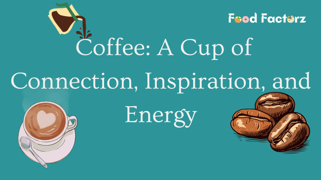 Types of coffee and inspiring taglines